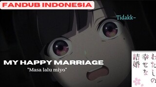 [fandub] nasib anak tiri ya gini |My happy mariage bahasa Indonesia