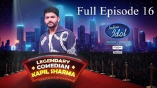 Indian Idol 16 7th December 2025 Full Episode 16