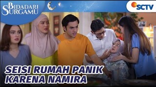 Namira Ditemukan Kritis, Lauza dan Seisi Rumah Panik!! | Bidadari Surgamu - Episode 94