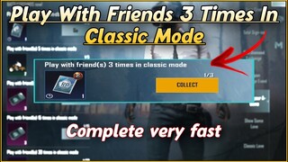 Play With Friends 3 Times In Classic Mode | Bring Your A Game