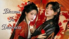 Blossom In Darkness |July