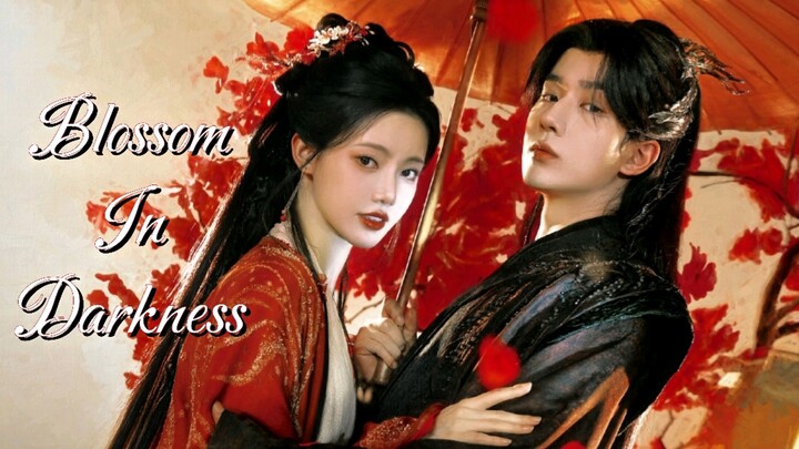 Blossom In Darkness |July