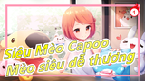 Siêu Mèo Capoo |Mèo siêu dễ thương, đáng yêu vô cực:3_1