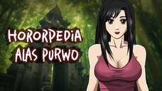 Horrorpedia : Alas Purwo