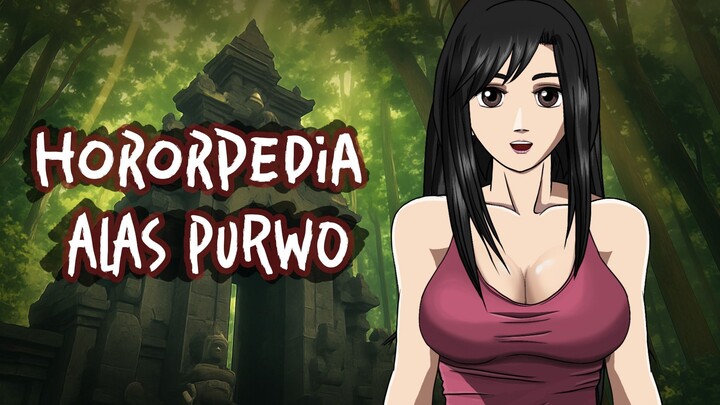 Horrorpedia : Alas Purwo