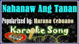 Nahanaw Ang Tanan Karaoke Version by Harana Cebuano- Minus One -Karaoke Cover