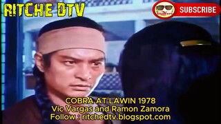 COBRA AT LAWIN 1978 Vic Vargas and Ramon Zamora