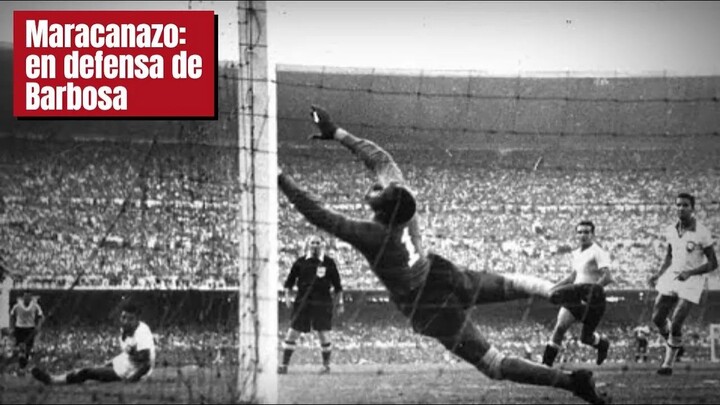 Maracanazo, culparon al arquero para ocultar a muchos otros