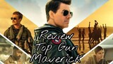 รีวิว Top Gun Maverick - งานสร้างอลังการถูกใจคอหนัง.
