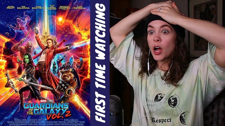 GUARDIANS OF THE GALAXY VOL. 2!! (first time watching)