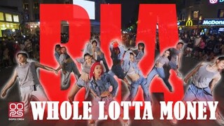 [DANCE IN PUBLIC] BIA - WHOLE LOTTA MONEY | CHOREOGRAPHY BY NGO QUANG HIEP