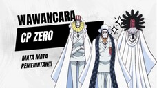 WAWANCARA CP 0 ONE PIECE