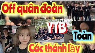 [Vlog] Off Live Quân Đoàn YTB Cười Đau Cả Bụng Khi Toàn Thánh Lầy/NgânKaito