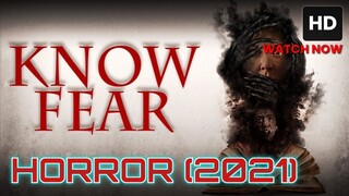 Know Fear (2021) SUB INDO