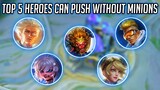 5 HEROES THAT CAN PUSH TURRETS WITHOUT MINIONS