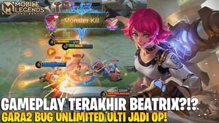 GAMEPLAY BEATRIX TERAKHIR SEBELUM DI TARIK MOONTON! DAMAGE ULTIMATENYA GAK NGOTAK! MOBILE LEGENDS