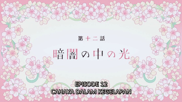 My Happy Marriage Ep. 12 Sub Indo (jangan skip bagian akhirnya ya)