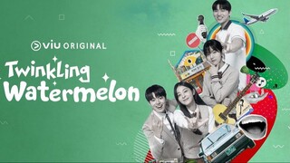 TWINKLING WATERMELON EPISODE 01 | TAGALOG DUBBED