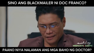 Sino nga ba ang blackmailer ni Doc Franco? (shorts) | Makiling