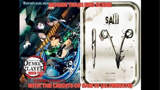 Demon Slayer: Mugen Train Ending with Saw IV Credits (Alternate Version)