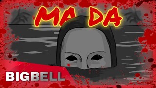 MA DA | BÍ ẨN RẰM THÁNG 7 - BigBell