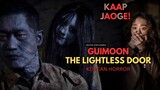 GUIMOON THE LIGHTLESS DOOR Korean horror movie explained in Hindi | Korean Horror | Guimoon in Hindi