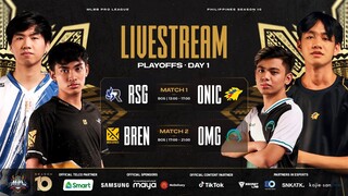 MPL-PH S10 PLAYOFFS DAY 1 RSG VS ONIC GAME 1