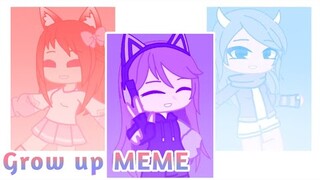 grow up MEME | pxrplemizuki