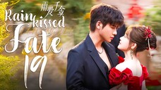 EP19/30 Rainkissed Fate (2025)
