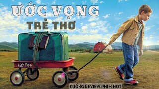 Review phim: ƯỚC VỌNG TRẺ THƠ #review #movie