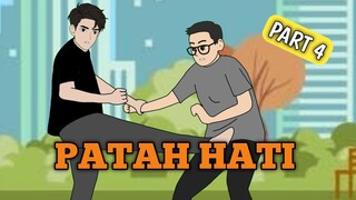 PATAH HATI Part 4