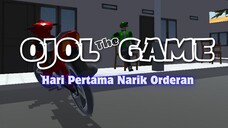 OJOL: Hari Pertama Narik Orderan | Ojol The Game