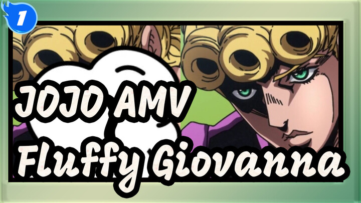 [JOJO AMV] Fluffy Giovanna, So Handsome After Erasing the "Araki Lines"!_1