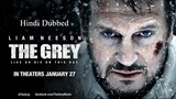 The Grey 2023 Full Movie Hindi Dubbed | The Grey 2011 Movie Dual Audio Watch