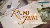 Rumi Dan Jawi (Episode 11)