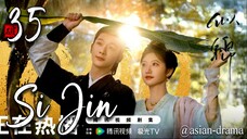 Si Jin (2025) – Eps. 35 [Sub Indo]