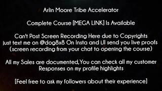 Arlin Moore Course Tribe Accelerator download