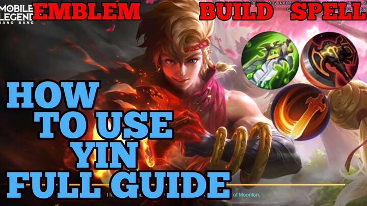 How to use new hero Yin guide & best build mobile legends ml