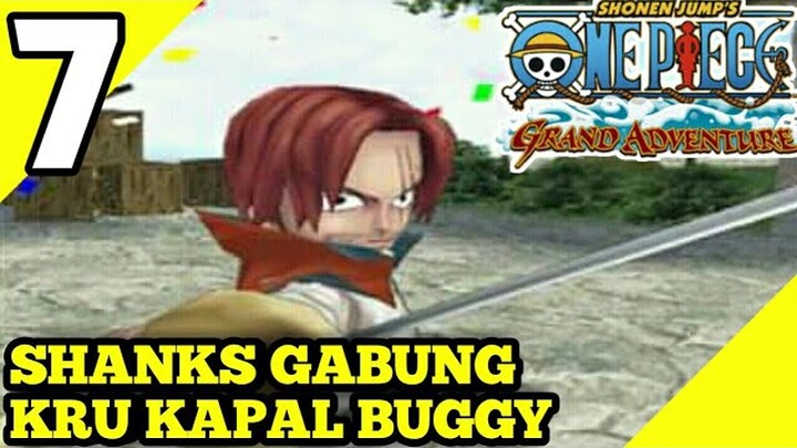 SHANKS GABUNG JADI KRU KAPAL BUGGY - ONE PIECE: GRAND ADVENTURE INDONESIA ( PS2 )