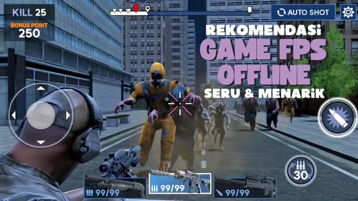Rekomendasi Game offline android FPS yang seru untuk di mainkan [PART 2]