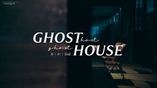 Ghost Host, Ghost House Episode 4