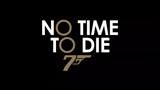 Cover Song:Billie Ellies-No Time To Die(007:No Time To Die)