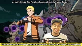 Terbongkar Naruto Bangkitkan Kekuatan Penuh Kesemua Tailed Beast Buat Kali Terakhir!!
