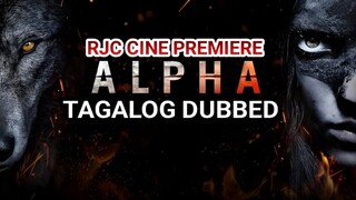 4LPH@ TAGALOG DUBBED COURTESY OF RJC CINE PREMIERE