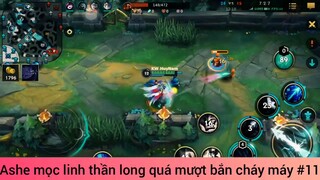 Ashe mọc linh thần bắn cháy quá #11