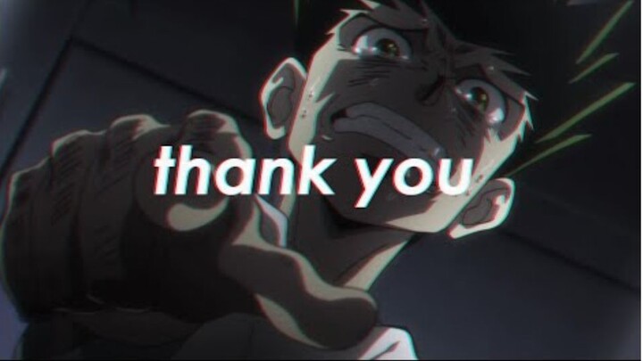 Hunter x Hunter「AMV」- thank you