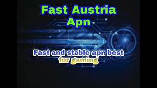 Fast Austria apn - Fast and stable apn best for gaming data&wifi support #apnetsettings #apnsettings