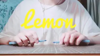 [Music]Playing <Lemon> with pens