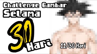 ||Challenge Gambar Selama 30 Hari|| Hari ke 11 "Goku" (Dragon Ball)