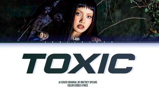 [REQUESTED AI COVER] How would LISA sing ''Toxic'' ORG. by Britney Spears (Color Coded Lyrics)
